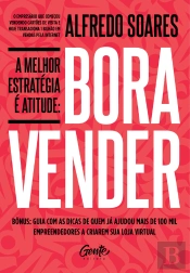 A Melhor Estratégia É Atitude: Bora Vender