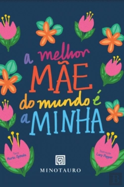 Bertrand.pt - A Melhor Mãe do Mundo é a Minha