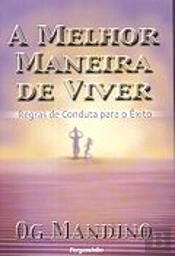 A Melhor Maneira de Viver