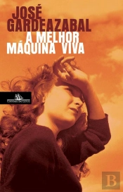 A Melhor Máquina Viva