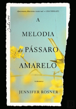 Bertrand.pt - A Melodia do Pássaro Amarelo