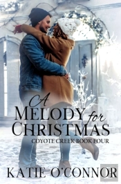 A Melody For Christmas: Coyote Creek Boo