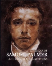 A Memoir Of Samuel Palmer