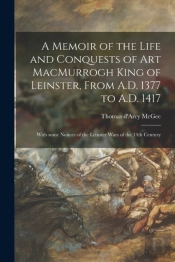 A Memoir Of The Life And Conquests Of Ar