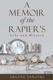 A Memoir  Of The Rapier'S