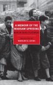 A Memoir Of The Warsaw Uprising