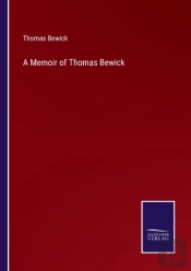 A Memoir Of Thomas Bewick