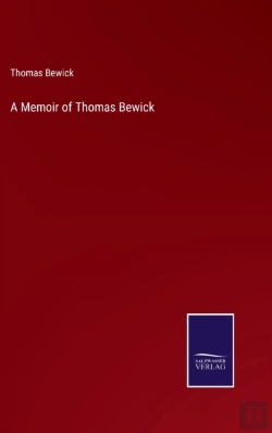 Bertrand.pt - A Memoir Of Thomas Bewick