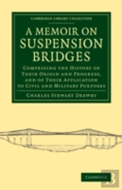 A Memoir On Suspension Bridges