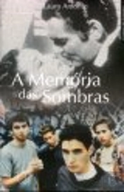 A Memória das Sombras