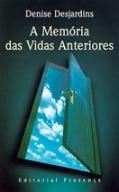 A Memoria das Vidas Anteriores