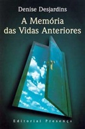 A Memoria das Vidas Anteriores