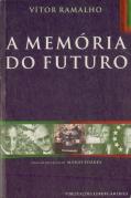 A Memória Do Futuro