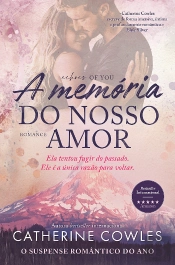 A Memória do Nosso Amor