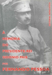 À Memória do Presidente-Rei Sidónio Pais por Fernando Pessoa