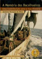 A Memória dos Bacalhoeiros