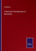 A Memorial Of The Dedication Of Monuments