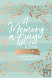 A Memory A Day For Moms