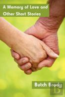 A Memory Of Love And Other Short Stories