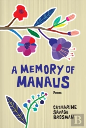 A Memory Of Manaus
