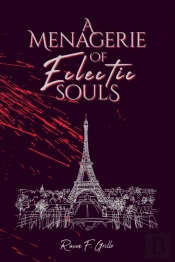 A Menagerie Of Eclectic Souls
