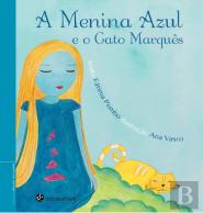 A Menina Azul e o Gato Marquês