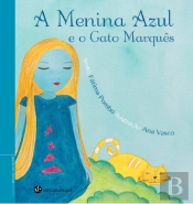 A Menina Azul e o Gato Marquês
