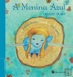 Bertrand.pt - A Menina Azul Quer Voar