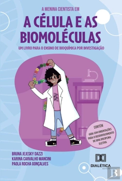 Bertrand.pt - A Menina Cientista Em: A Célula E As Biomoléculas