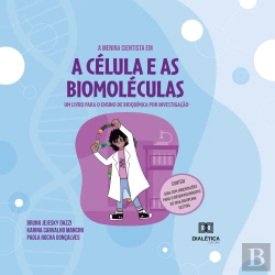 Bertrand.pt - A Menina Cientista Em: A Célula E As Biomoléculas