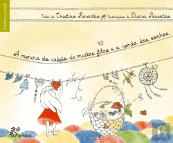 Bertrand.pt - A Menina do Cabelo de Muitas Fitas e a Corda dos Sonhos