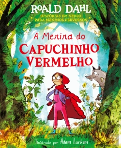 Bertrand.pt - A Menina do Capuchinho Vermelho