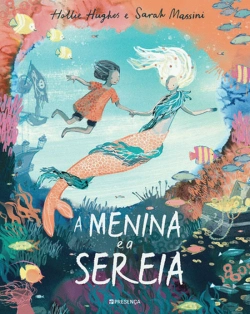 Bertrand.pt - A Menina e a Sereia
