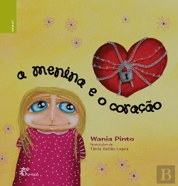Bertrand.pt - A Menina e o Coração