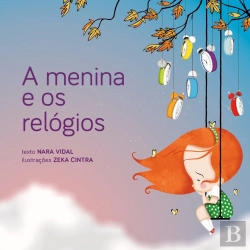 Bertrand.pt - A Menina E Os Relógios