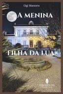 A Menina Filha da Lua