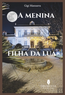 Bertrand.pt - A Menina Filha da Lua