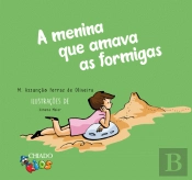 A Menina Que Amava as Formigas