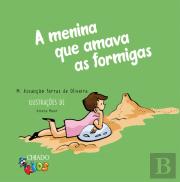 A Menina Que Amava as Formigas