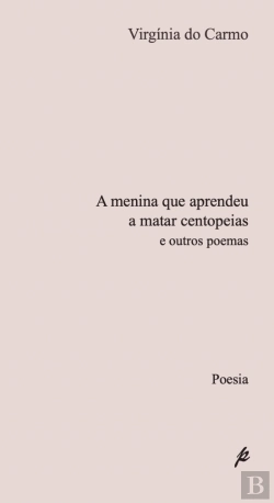 Bertrand.pt - A Menina que Aprendeu a Matar Centopeias 