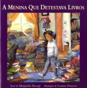 A Menina que Detestava Livros