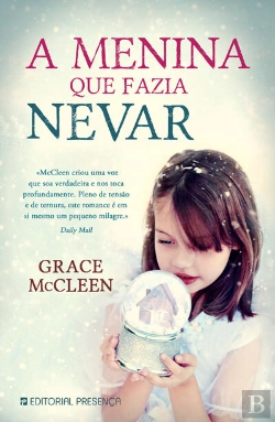 Bertrand.pt - A Menina Que Fazia Nevar