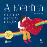 A Menina que Queria Consertar Corações