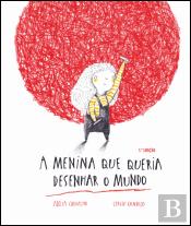 A Menina que Queria Desenhar o Mundo