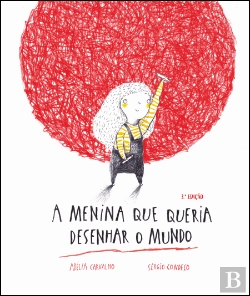 Bertrand.pt - A Menina que Queria Desenhar o Mundo