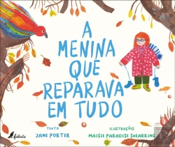 Bertrand.pt - A Menina que Reparava em Tudo