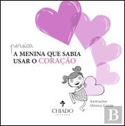A Menina que Sabia Usar o Coração