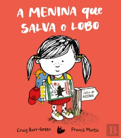 Bertrand.pt - A Menina que Salva o Lobo