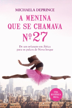 Bertrand.pt - A Menina que se Chamava N.º 27