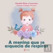 A Menina que Se Esquecia de Respirar